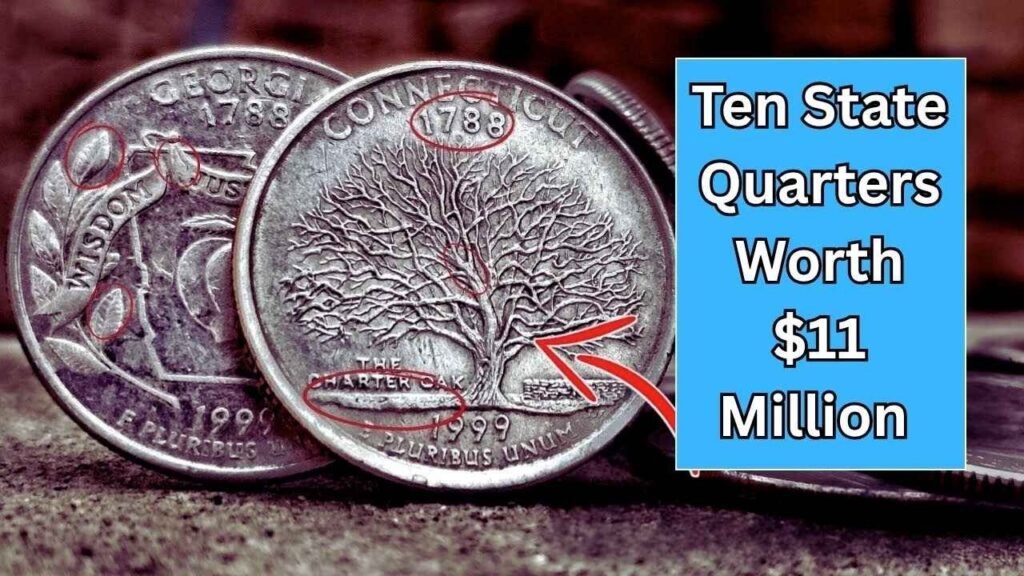 Ten State Quarters Worth $11 Million